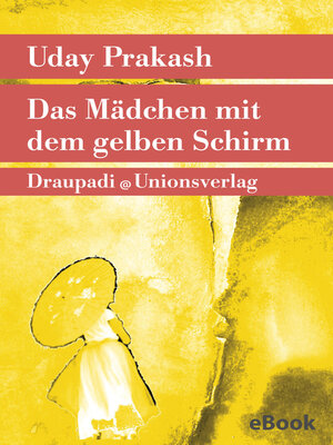 cover image of Das Mädchen mit dem gelben Schirm